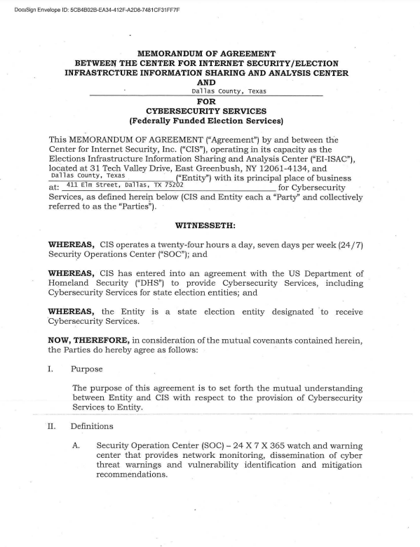 MEMORANDUM OF AGREEMENT BETWEE?f THE CENTER FOR INTERNET SECURITY /ELECTION INFRASTRCTURE INFORMATION SHARING AND ANALYSIS CENTER AND Dallas county, Texas FOR CYBERSECURITY SERVICES (Federally Funded Election Services) 